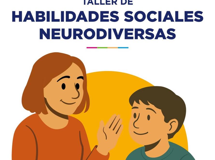 Imagen de una madre con su hijo. En el título está "Talleres de habilidades sociales neurodiversas"